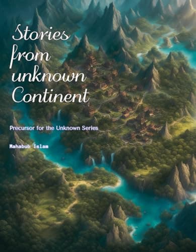 Stories of the unexplored continent